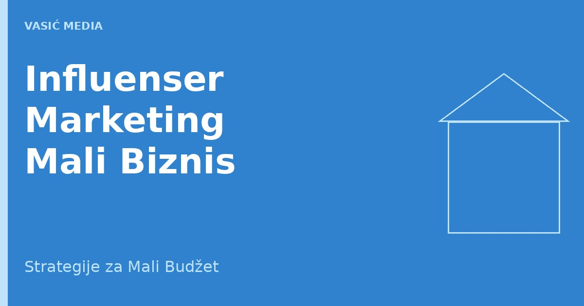 Influenser Marketing Mali Biznis